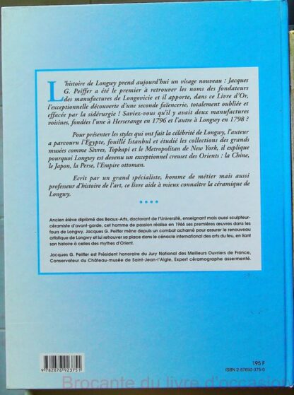 Faience et Emaux - Longwy 1798-1998 – Image 3