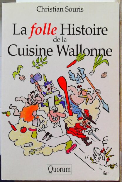 La folle histoire de la cuisine wallonne
