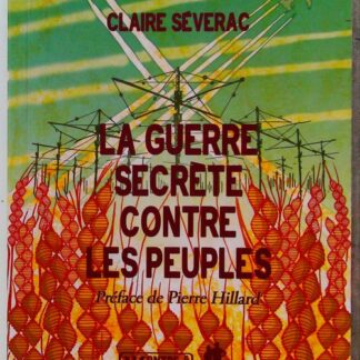 La guerre secrete contre les peuples