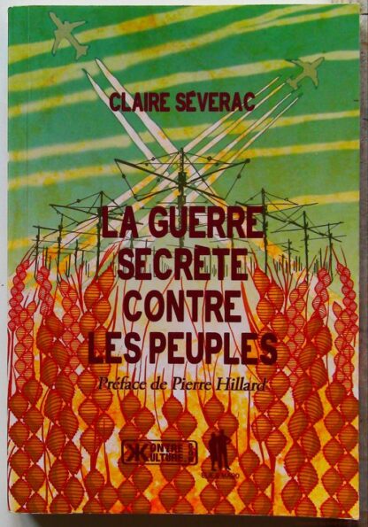 La guerre secrete contre les peuples