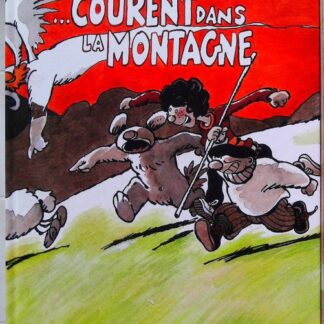 Le Génie des Alpages - Tome 14 - ...courent dans la montagne