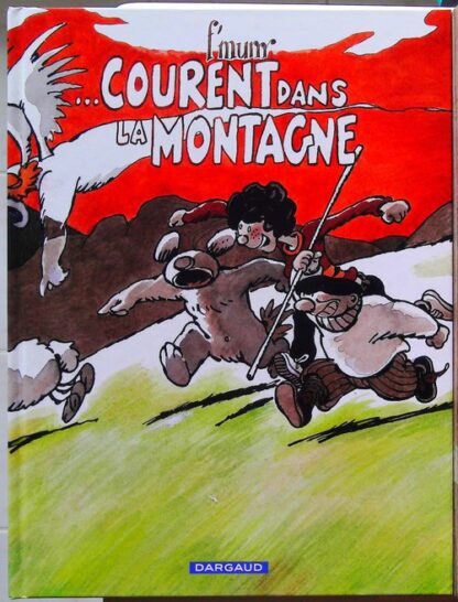 Le Génie des Alpages - Tome 14 - ...courent dans la montagne