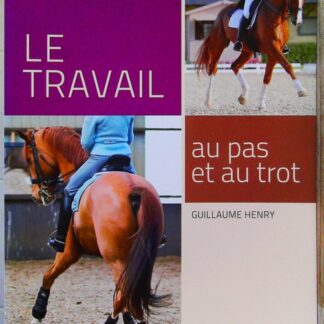 Le travail au pas et au trot