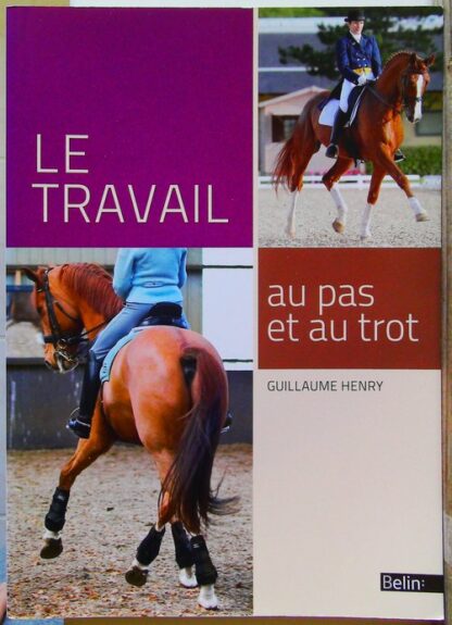 Le travail au pas et au trot