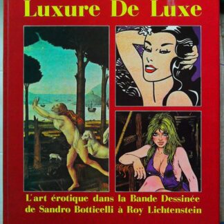 Luxure de luxe ou l'art érotique dans la bande dessinée de Sandro Botticelli à Roy Lichtenstein
