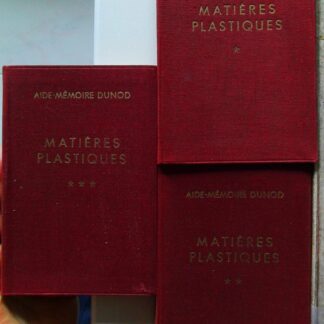 Matières plastiques. Tomes 1,2 et 3 aide-mémoire Dunod