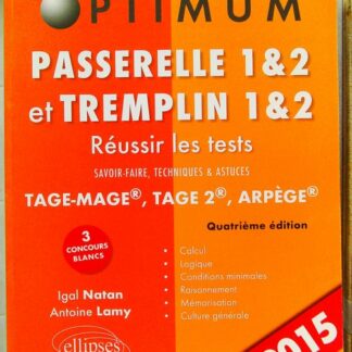 Passerelle 1 et 2 et Tremplin 1 et 2 - Savoir faire, techniques et astuces ; TAGE-MAGE, TAGE 2, ARPEGE
