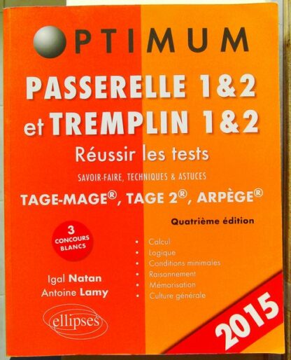 Passerelle 1 et 2 et Tremplin 1 et 2 - Savoir faire, techniques et astuces ; TAGE-MAGE, TAGE 2, ARPEGE