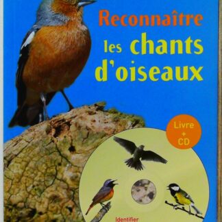 Reconnaitre les chants d'oiseaux (+CD)