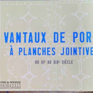 Vantaux De Porte À Planches Jointives - Du Xie Au Xixe Siècle