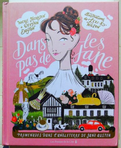 Dans les pas de Jane - Promenades dans l'Angleterre de Jane Austen