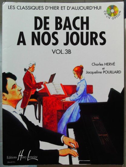 De Bach A Nos Jours Volume 3b Piano