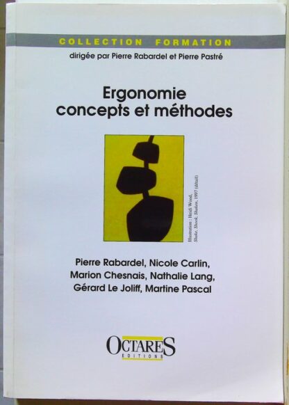 Ergonomie concepts et méthodes
