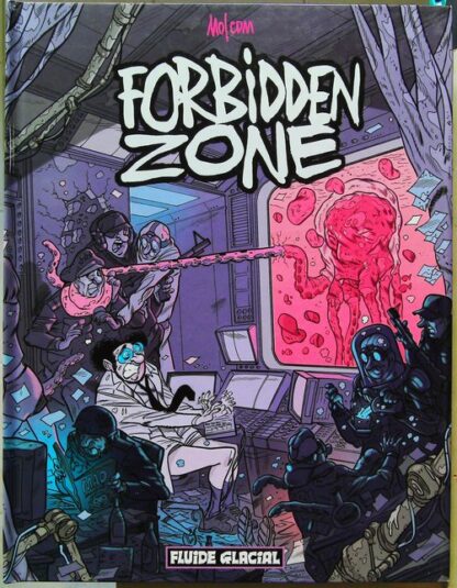 Forbidden zone - Tome 01