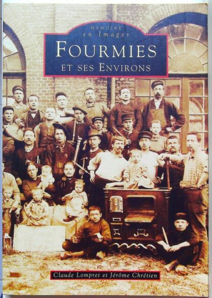 Fourmies - Et Ses Environs
