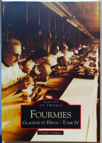 Fourmies - Tome IV
