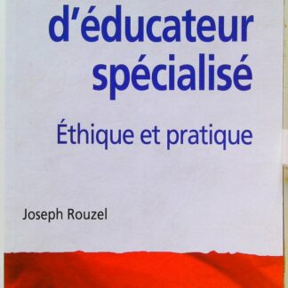 Le travail d'éducateur spécialisé