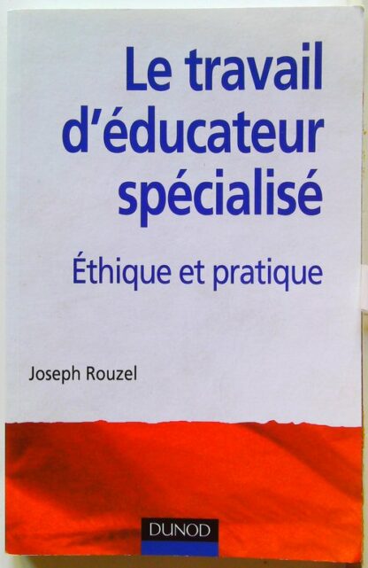 Le travail d'éducateur spécialisé