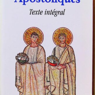 Les Pères Apostoliques - Texte intégral-