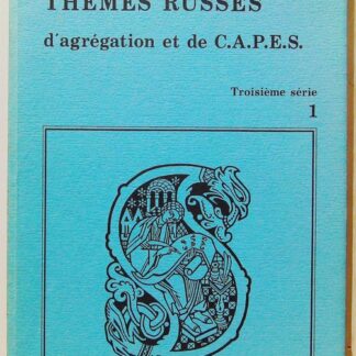 Lot de 2 livres :Thèmes russes d'agrégation et de CAPES troisième série tome 1 et 2