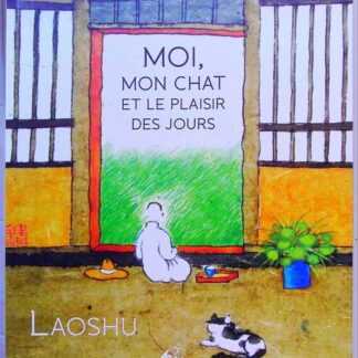 Moi, mon chat et le plaisir des jours