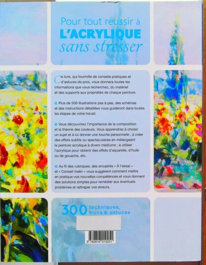 Pour tout réussir à l'acrylique sans stresser - 300 Techniques, Trucs & Astuces- – Image 4