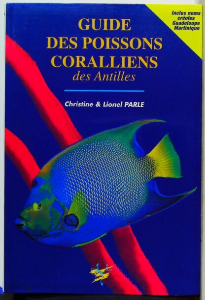 Guide des Poissons Coralliens des Antilles
