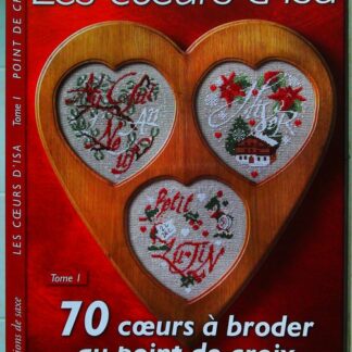 Les Coeurs D'isa - Tome 1, 70 Coeurs À Broder Au Point De Croix (dédicace page de garde)
