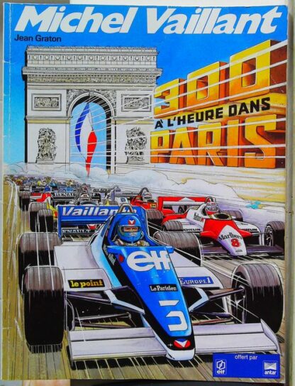 Michel Vaillant – Elf-Antar – 2-6 - 300 à l'heure dans Paris