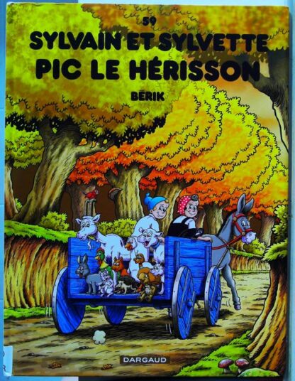 Sylvain et Sylvette - Tome 59 - Pic le hérisson