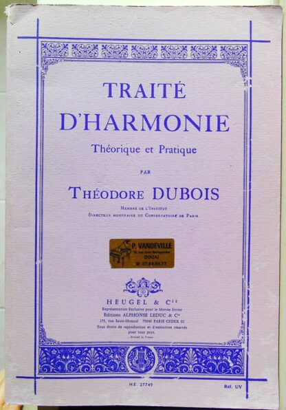 Theodore dubois - Traite d harmonie theorique et pratique