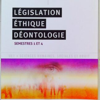 UE 1.3 - Législation, éthique, déontologie - Semestres 1 à 4