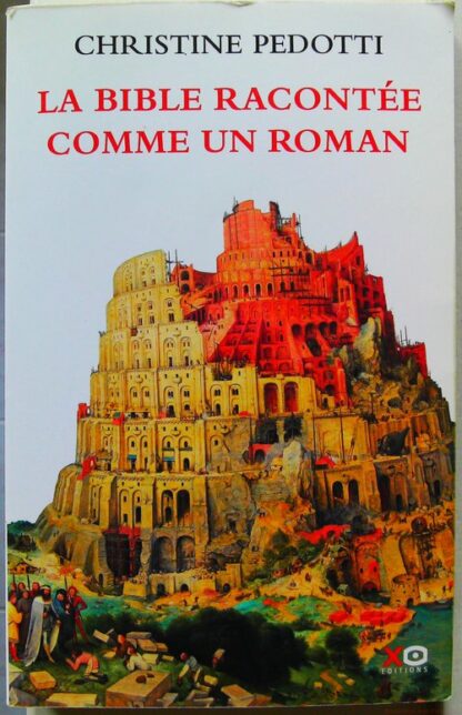 La Bible racontée comme un roman