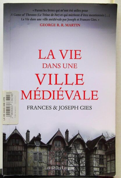 La Vie dans une ville médiévale