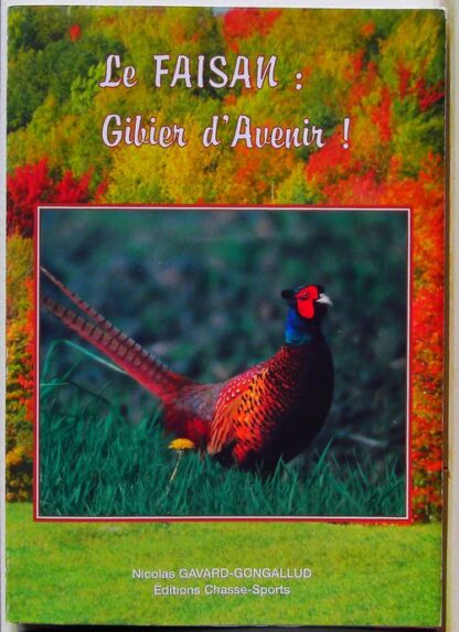 Le Faisan - Gibier D'Avenir