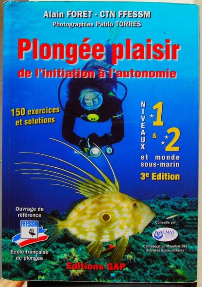 Plongée Plaisir - Niveaux 1 et 2