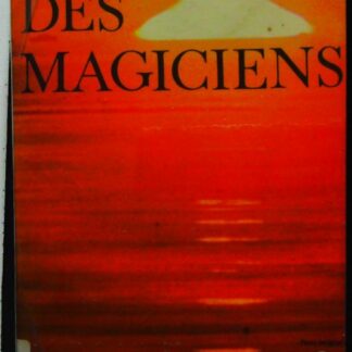 Le matin des magiciens-