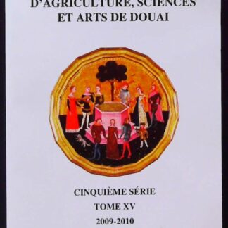 Mémoires de la société nationale d'agriculture, sciences et arts de Douai