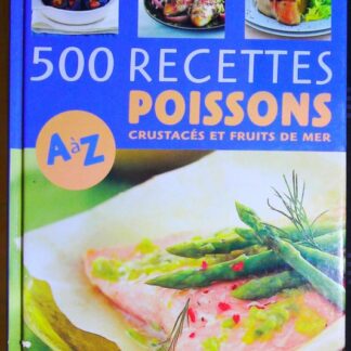 500 recettes de poissons de A à Z NE