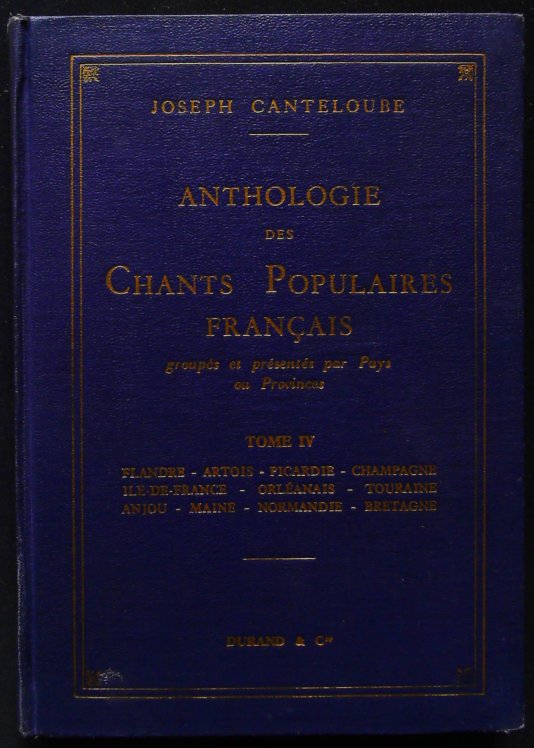 Anthologie Des Chants Populaires Francais Tome 4