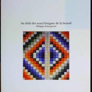 Au delà des sens:l'énigme de la beauté