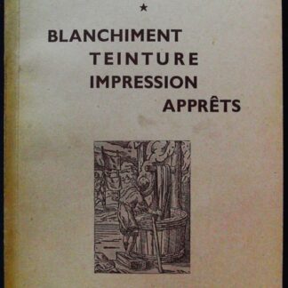 Blanchiment-teinture-impression-appr^ets-Hygiène et sécurité dans les industries textiles