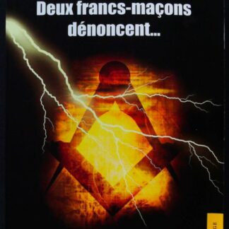 Deux francs-maçons dénoncent