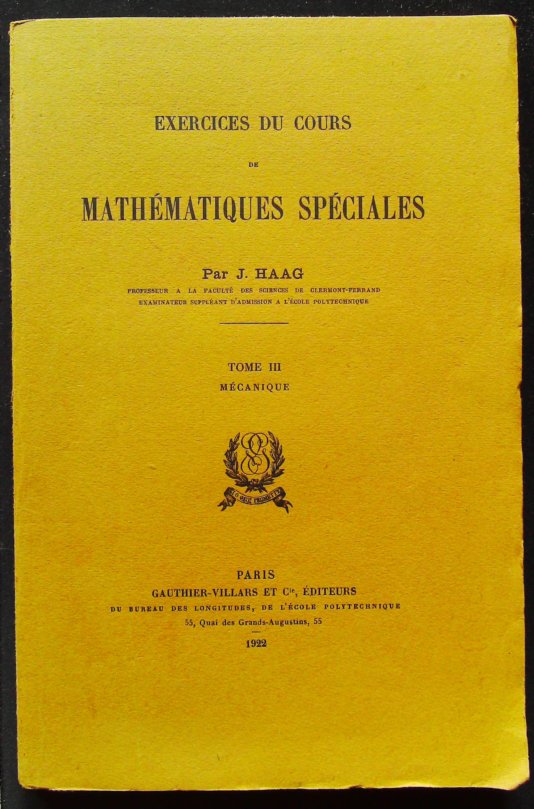 Exercices du cours de mathématiques spéciales. Tome III : Mécanique