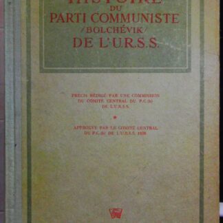 Histoire Du Parti Communiste Bolchevik De L' Urss