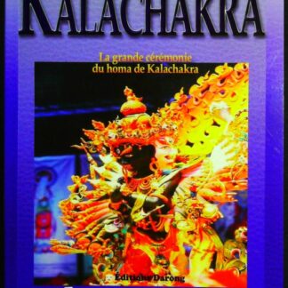 Kalachakra : La grande cérémonie du homa de Kalachakra
