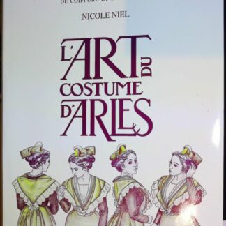 L Art Du Costume D Arles