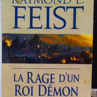 La Guerre des Serpents, Tome 3  La Rage d'un roi démon