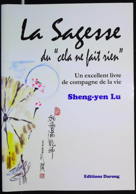 La sagesse du "cela ne fait rien"