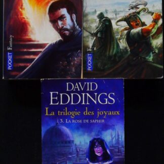 La trilogie des Joyaux : 1-Le trone de diamant 2-Le chevalier de rubis 3-La rose de saphir